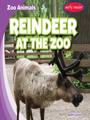 cover image of Reindeer at the Zoo